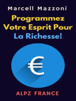 Programmez Votre Esprit Pour La Richesse!: Collection Productivité, #1