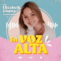 En voz alta con Elizabeth Clapés