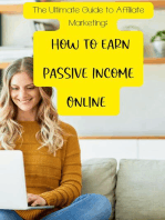 The Ultimate Guide to Affiliate Marketing: How to Earn Passive Income Online