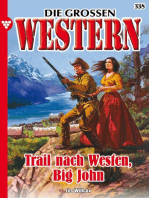 Trail nach Westen, Big John