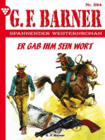G.F. Barner 284 – Western: Er gab ihm sein Wort
