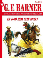 Er gab ihm sein Wort: G.F. Barner 284 – Western