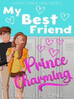 My Best Friend Prince Charming: Maple Creek High, #1