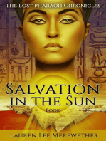 Salvation in the Sun: The Lost Pharaoh Chronicles, #1