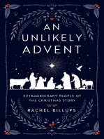 An Unlikely Advent: Extraordinary People of the Christmas Story