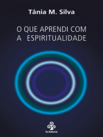 O que aprendi com a espiritualidade