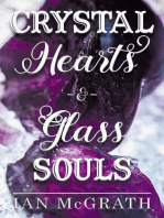 Crystal Hearts and Glass Souls
