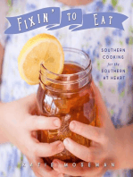 Fixin' to Eat: Southern Cooking for the Southern at Heart: Cooking Squared, #2