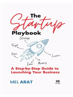 The Startup Playbook: A Step-by-Step Guide to Launching Your Business