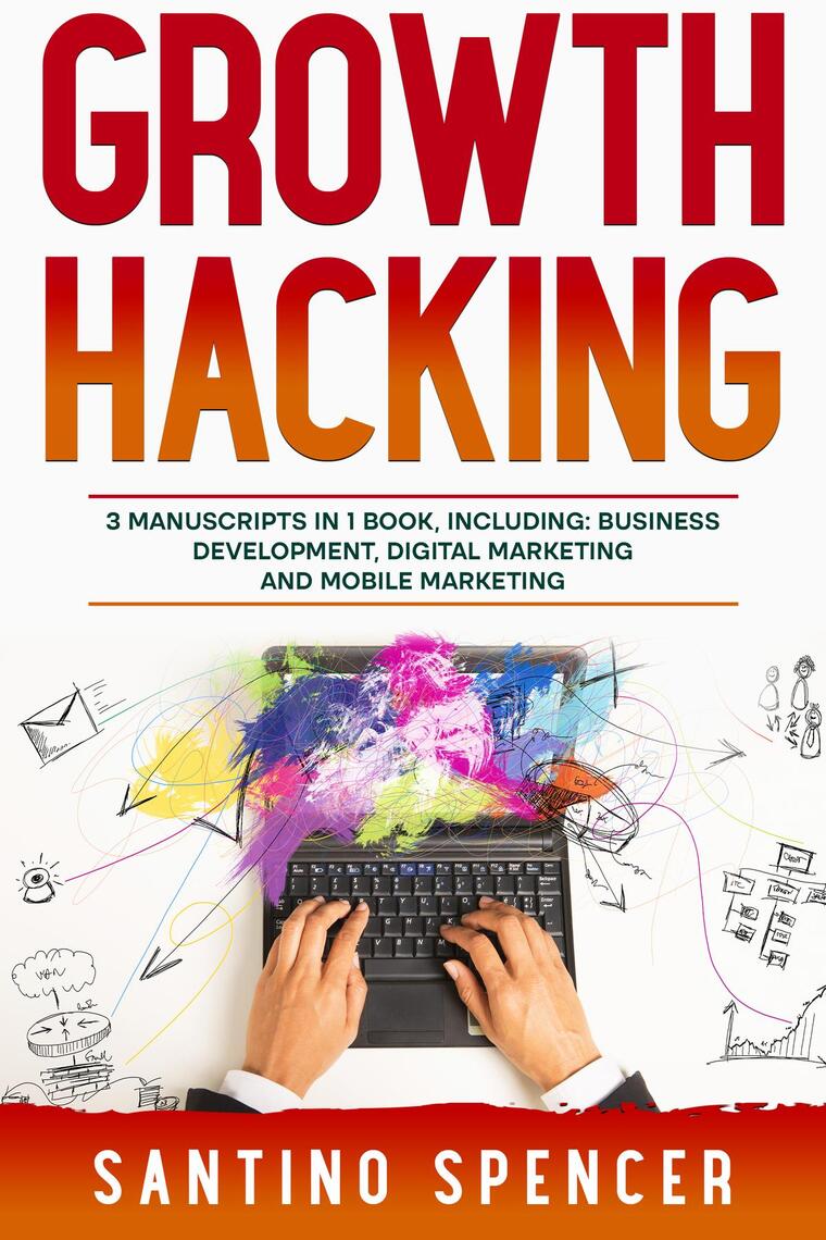 Growth Hacking by Santino Spencer (Ebook) - Read free for 30 days