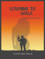 Learning To Walk: A Soldier's Story