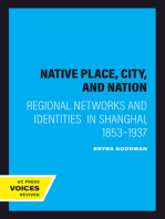 Native Place, City, and Nation: Regional Networks and Identities  in Shanghai, 1853–1937