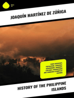 History of the Philippine Islands: Their Discovery, Population, Language, Government, Manners, Customs, Productions and Commerce (Complete Edition)