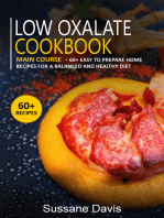 Low Oxalate Cookbook: Main Course - 60+ Easy to Prepare Home Recipes for a Balanced and Healthy Diet