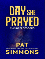 Day She Prayed: The Intercessors, #2