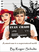 Evan Chaos: A Smart-Ass in a Supernatural World