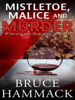 Mistletoe, Malice And Murder: A Smiley and McBlythe Mystery, #8