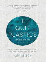 I Quit Plastics: and you can too