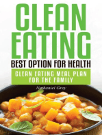 Clean Eating: Best Option for Health: Clean Eating Meal Plan for the Family