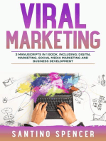 Viral Marketing: 3-in-1 Guide to Master Traffic Generation, Viral Advertising, Memes & Viral Content Marketing