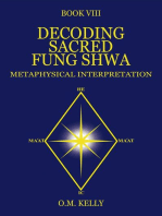 DECODING SACRED FUNG SHWA: METAPHYSICAL INTERPRETATION