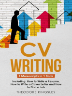 CV Writing: 3-in-1 Guide to Master Curriculum Vitae Templates, Resume Writing Guide, CV Building & How to Write a Resume