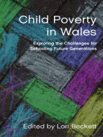 Child Poverty in Wales: Exploring the Challenges for Schooling Future Generations