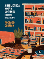 A biblioteca no fim do túnel