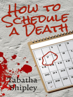 How to Schedule a Death