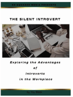 The Silent Introvert: Exploring the Advantages of Introverts in the Workplace