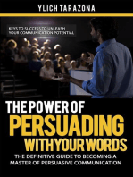 The Power of Persuading with Your Words: Mastery in Public Speaking and Persuasive Communication, #1