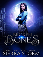 Broken Bones: The Ghost Ring Chronicles, #1