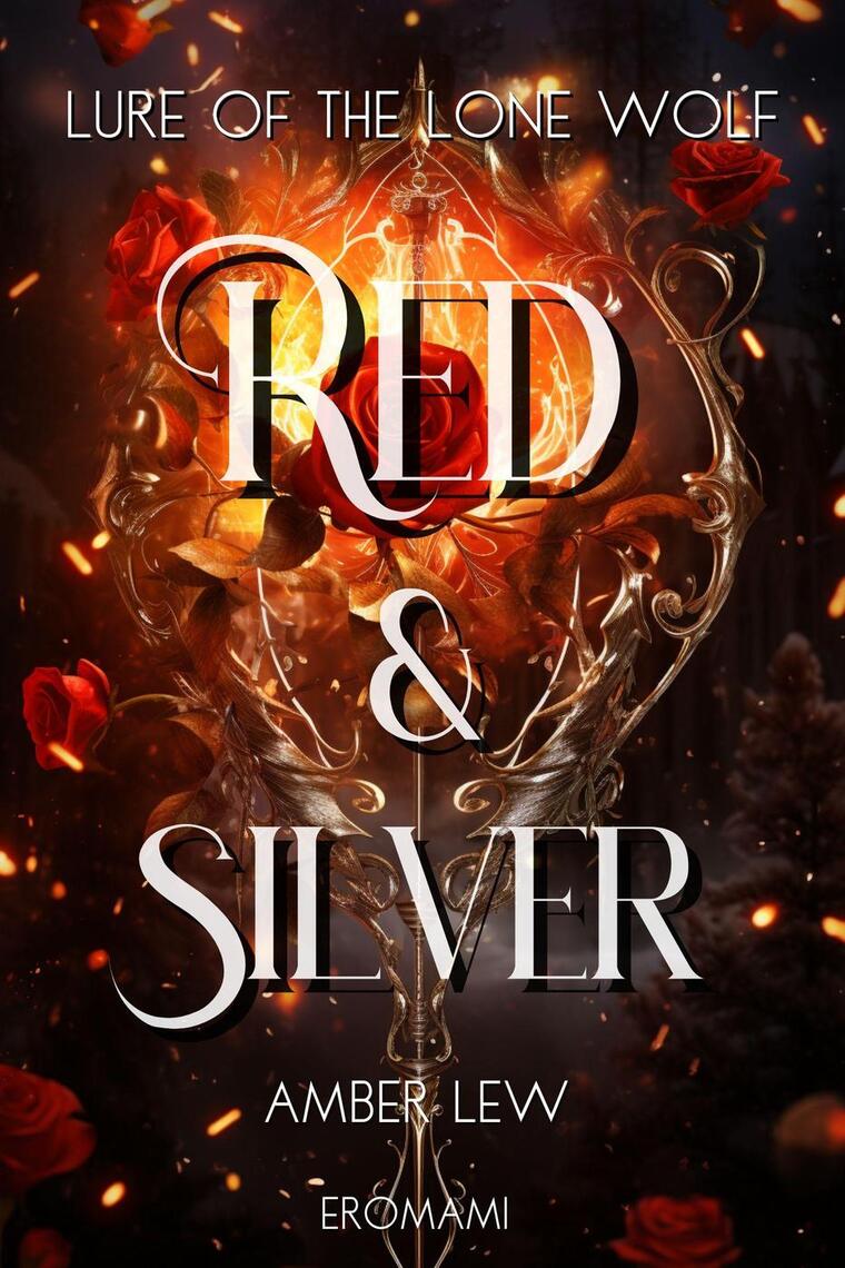 Red and Silver: Lure of the Lone Wolf by Amber Lew - Ebook | Everand