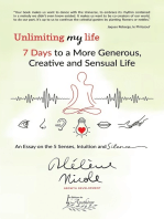 Unlimiting my life: 7 days to a more generous, creative and sensual life