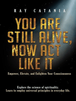 You Are Still Alive, Now Act Like It