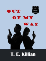 Out of My Way: Logan's Way Detective Series, #1