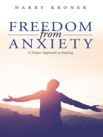 Freedom From Anxiety: A Deeper Approach to Healing