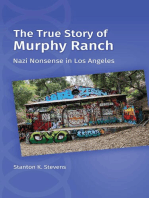 The True Story of Murphy Ranch: Nazi Nonsense in Los Angeles