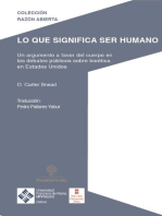 Lo que significa ser humano: Un argumento a favor del cuerpo en los debates públicos sobre bioética en Estados Unidos