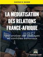 La médiatisation des relations France - Afrique: Une analyse des cadrages et contrôles éditoriaux