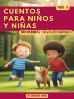 Cuentos Para Niños y Niñas: Cuentos Para Niños de 4 a 8 Años Parte 9: 100 Historias 100 Valores Morales