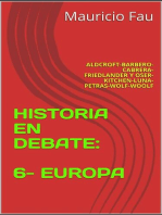 Resumen de "Historia En Debate: 6- Europa" de Derek H. Aldcroft: RESÚMENES UNIVERSITARIOS