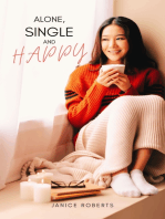 Alone, Single And Happy