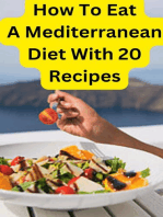 How To Eat A Mediterranean Diet with 20 Recipes