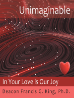 Unimaginable: In Your Love is Our Joy