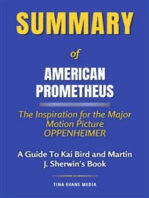 Summary of American Prometheus: The Inspiration for the Major Motion Picture OPPENHEIMER | A Guide To Kai Bird and Martin J. Sherwin's Book