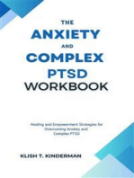 The Anxiety and Complex PTSD Workbook: Healing and Empowerment Strategies for Overcoming Anxiety and Complex PTSD
