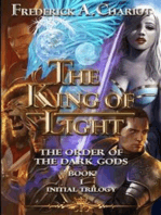 The King of Light the Order of the Dark Gods (Initial Trilogy Book 1)