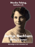 Bettys Nachbarn - Betty's buren: NS-Verfolgte im Exil in Amsterdam Zuid