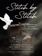 Stitch by Stitch: God Heals From His Endless Treasure of Nuggets!; 31-Day Devotional for Women; Daily Nuggets of Truth to Mend and Heal Us One Stitch at a Time